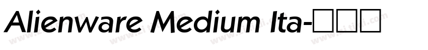 Alienware Medium Ita字体转换 Alienware Medium Ita字体转换